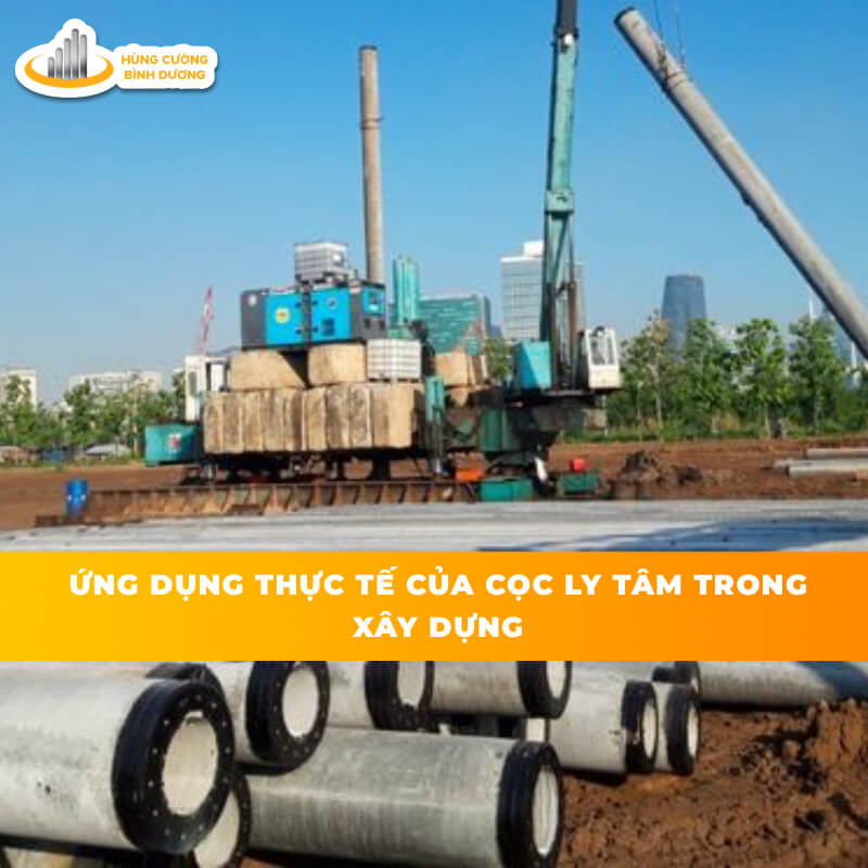 Ứng-Dụng-Thực-Tế-Của-Cọc-Ly-Tâm-Trong-Xây-Dựng