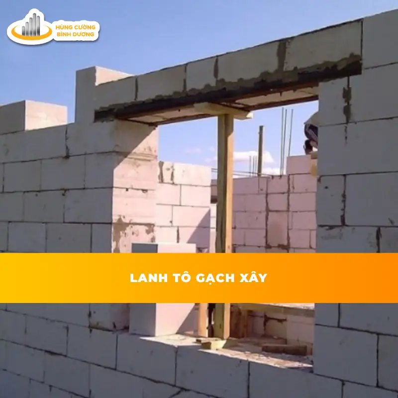 Lanh Tô Là Gì? Có Mấy Loại Lanh Tô Và Vai Trò Của Chúng Trong Xây Dựng 6 Lanh-Tô-Gạch-Xây