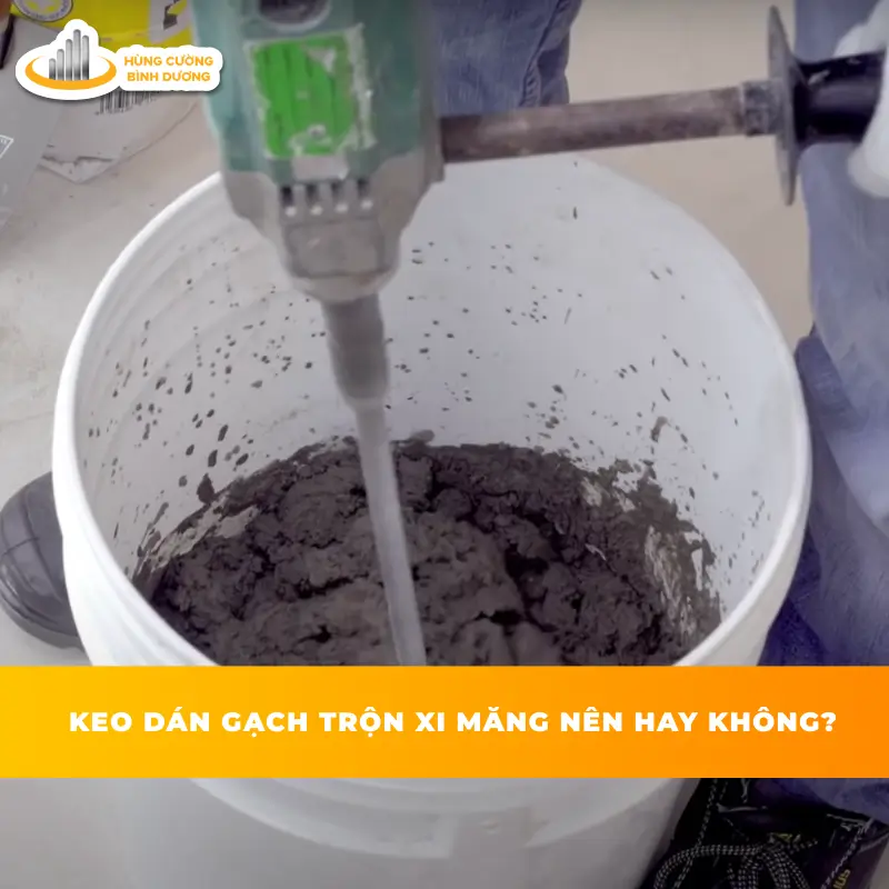 Keo-Dan-Gach-Tron-Voi-Xi-Mang-Nen-Hay-Khong