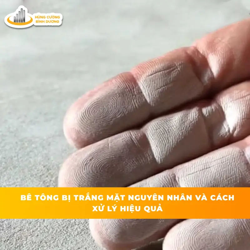 Be-Tong-Bi-Trang-Mat-Nguyen-Nhan-Va-Ket-Cach-Xu-Ly-Hieu-Qua